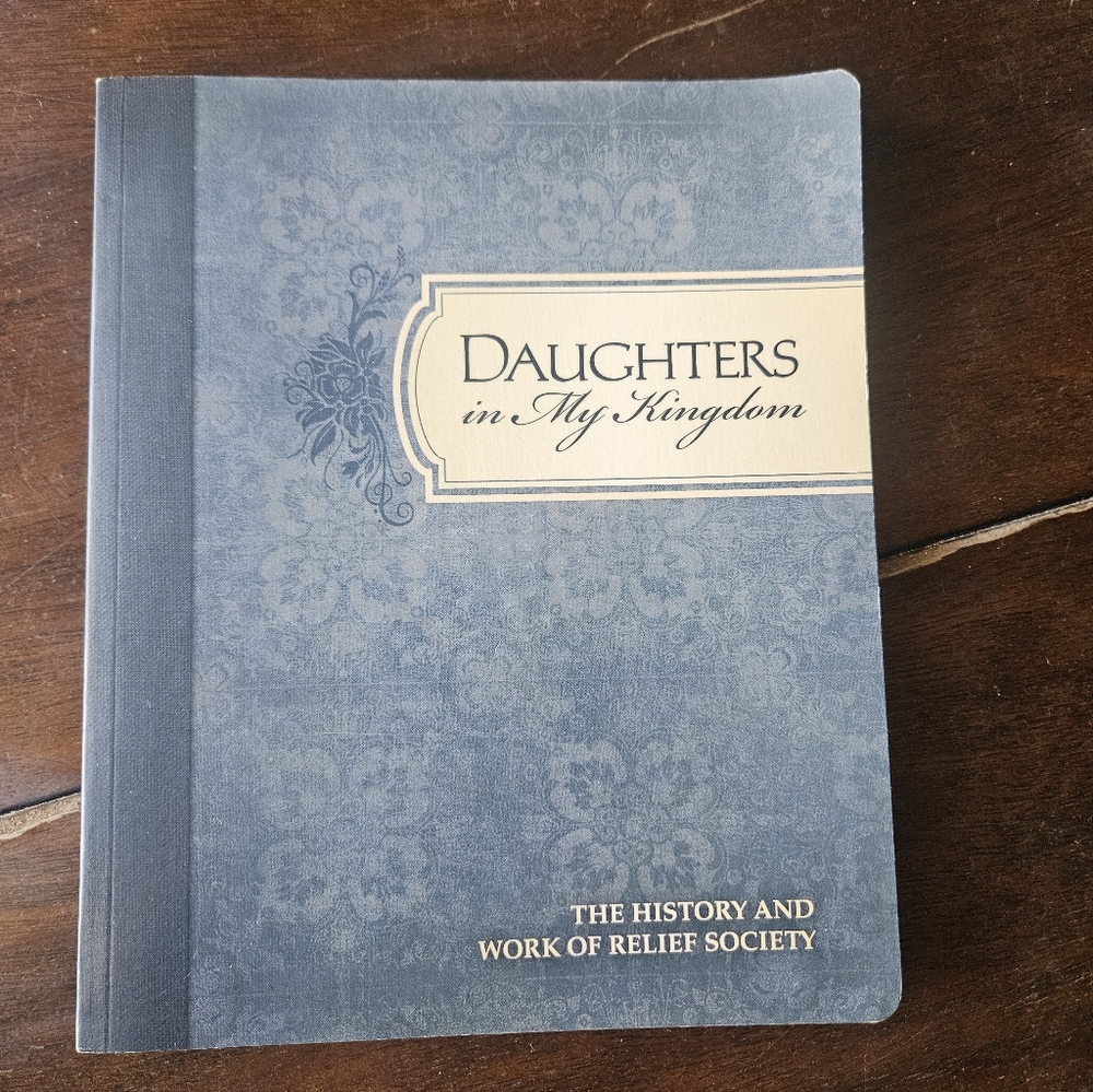 Daughters in my Kingdom LDS Church paperback Book Latter-day Saints